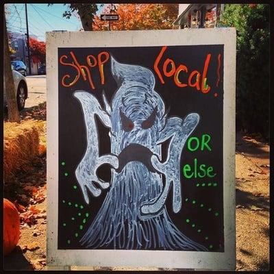 Shop local! Or else...