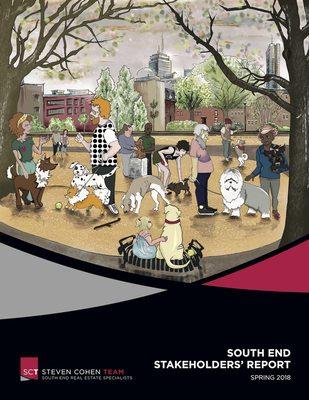 Spring 2018 South End Stakeholders' Report
 Download at www.stevencohenteam.com/publications