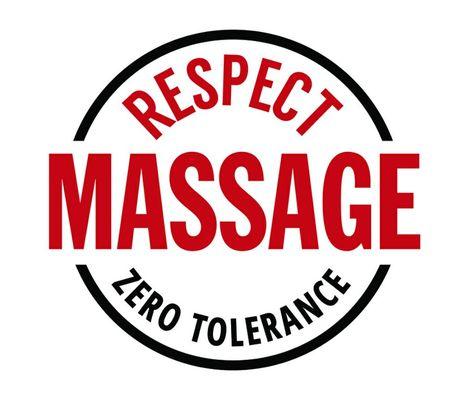 I am a Certified Massage Therapist that has a zero tolerance policy.