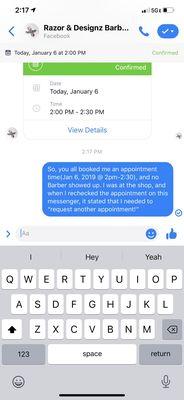 Razor & Designz Barbershop failed to respond to message in response to their confirmed appointment.