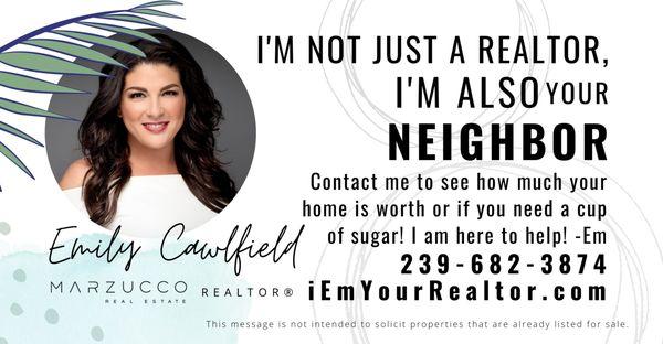 As a seasoned & licensed Realtor®, a Naples local since 1983, I know the REAL value of what Naples has to offer!