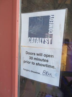 Catalyst Comedy Club opens their doors 30 min before showtime 6/2014