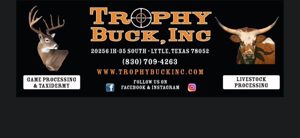 Trophy Buck Inc., Game Processing & Taxidermy