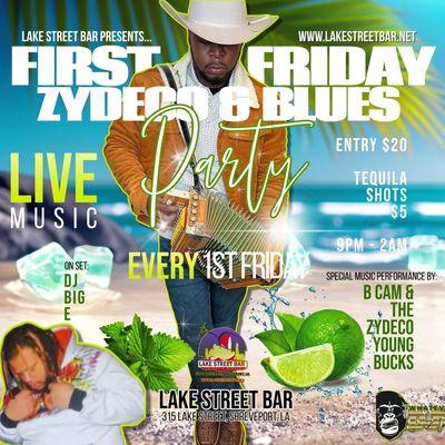 1st Fridays Zydeco Blues with B Cam and the Zydeco Young Bucks, Also on location the Smoking Oyster "Chef Chris Hayes" Food truck