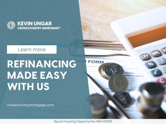 9_Kevin Ungar at CrossCountry Mortgage, LLC_Refinancing Made Easy With Us.jpg