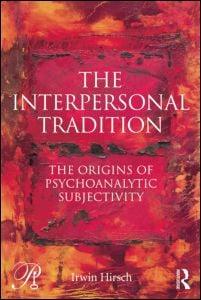 https://www.routledge.com/products/9780415749527

About the Book

In The Interpersonal Tradition: The Origins of Psychoanalyt...