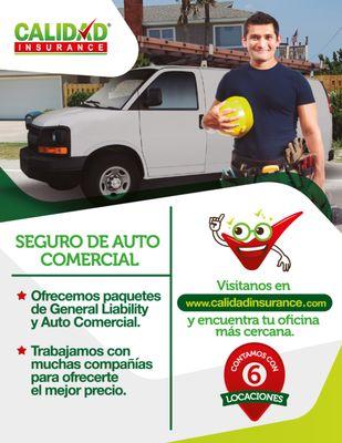 we offer all types of commercial insurance for your business / Te ofrecemos todo tipo de coberturas para tu negocio