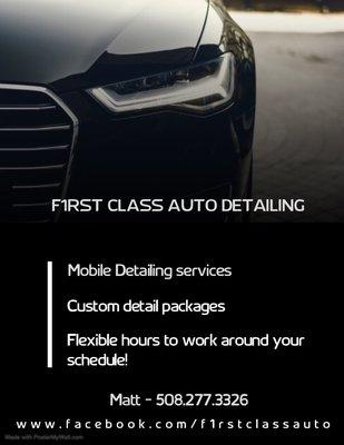 F1RST CLASS Auto Detailing is committed to providing a High Quality Service at a reasonable price! 
"Your car deserves a touch of class!"