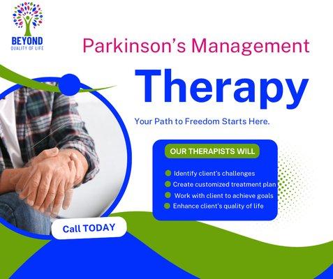 It's never too early or too late to treat your Parkinson's Disease with our skilled therapists. Call Today.