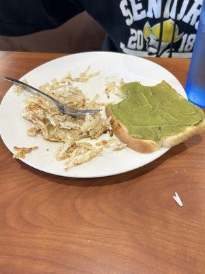 Avocado toast and hashbrown.