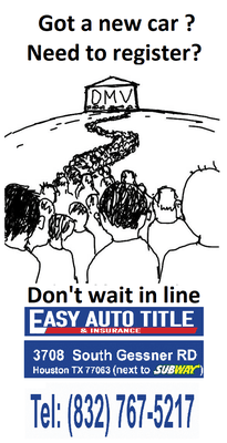 Don't wait in line at the TxDMV, Just come to US!