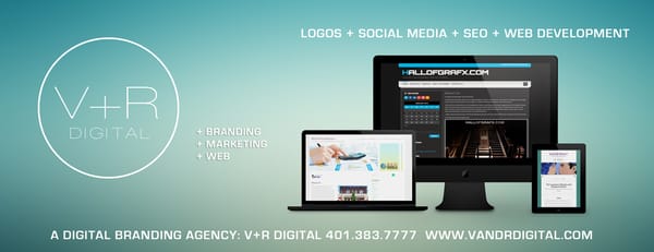 V+R Digital Branding Agency. Branding + Marketing + Web. 401.383.7777 www.vandrdigital.com We offer Logos + Social Media + SEO + Web Dev