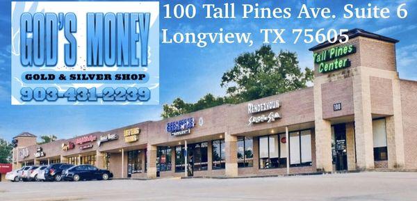 Buy Sell Gold & Silver Location: 100 Tall Pines Ave, Suite 6. Longview, TX 75605