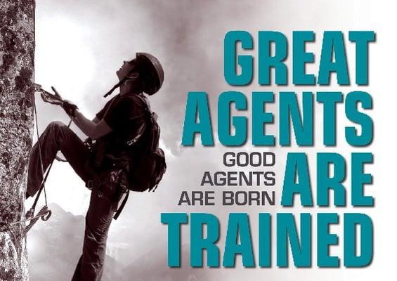 Our Agents get Formal Training beyond Licensing.