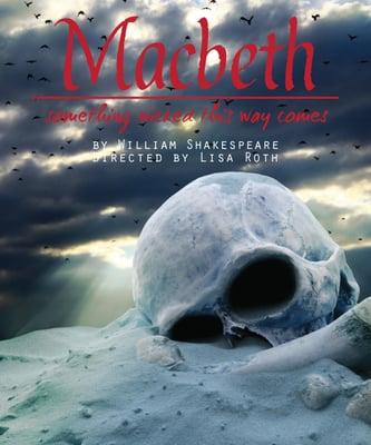 Macbeth opening in the theater Oct. 10th