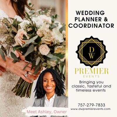 D & W Premier Events offers wedding and event planning, decorating and coordinating services