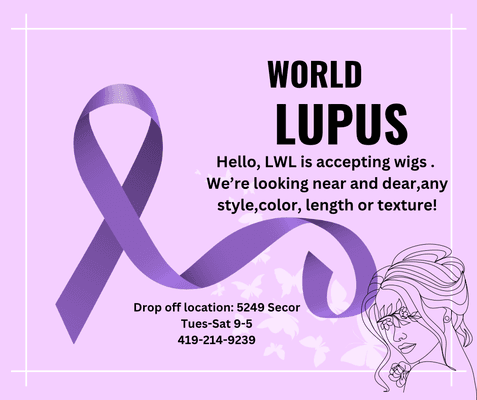 We're looking for wigs to donate to lupus clients.