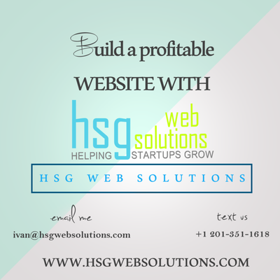 For Web Design & Development Solutions - Contact us today! 
 Email: sales@hsgwebsolutions.com or Text Us: 201.351.1618