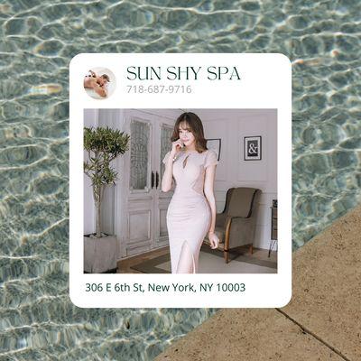 Sun Shy Spa
 306 E 6th St, New York, NY 10003
 Call us at 718-687-9716