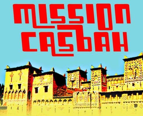 Mission Casbah