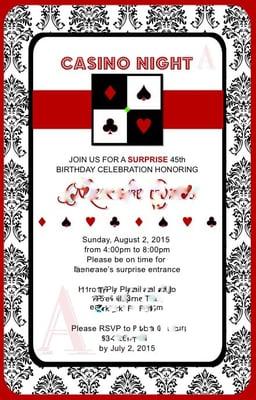 Invitations we made to a casino theme birthday party that we are planning for a customer (pictures soon)