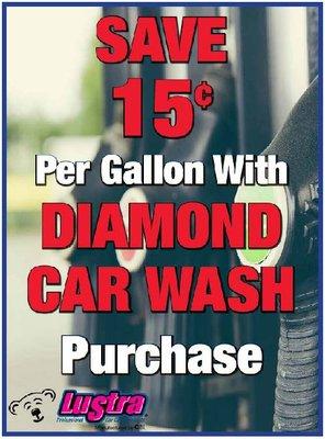 15c off Per Gallon when purchased with a Diamond Wash