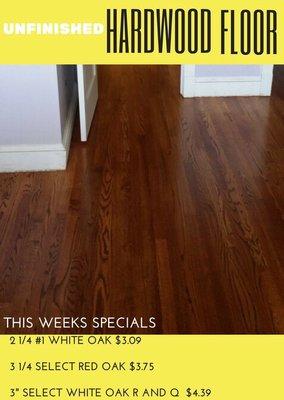 This week's Special - unfinished Hardwood floor - call us now to order