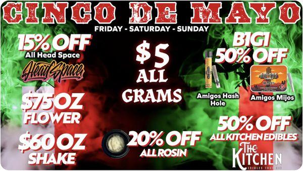 CINCO DE MAYO SPECIALS. 

IN STORE ONLY. NOT FOR SALE ONLINE.