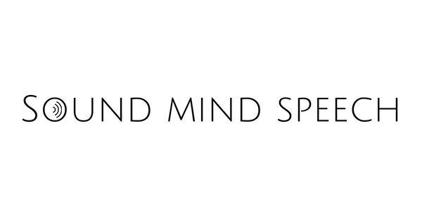 Sound Mind Speech