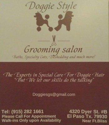 The experts in Special Care for Doggie Hair.  "But we let our skills do the talking..."