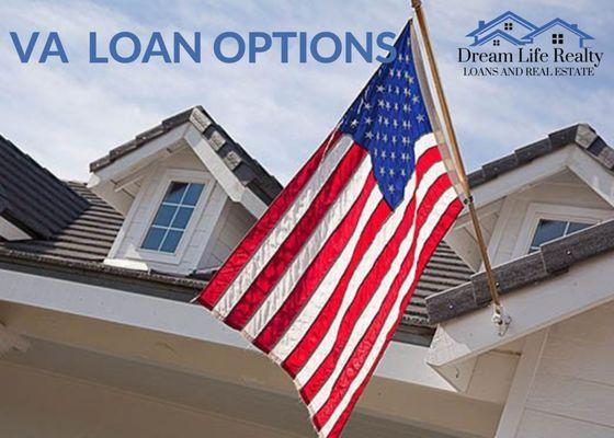 We Offer VA Loan Options for Our Veterans