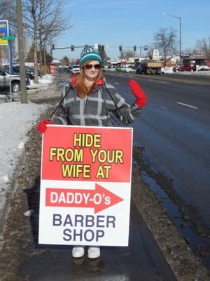 Hide from your wife at Daddy-O's Barber Shop.  Hilarious.