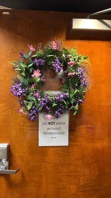 Wreath on door to waiting room is beautiful!