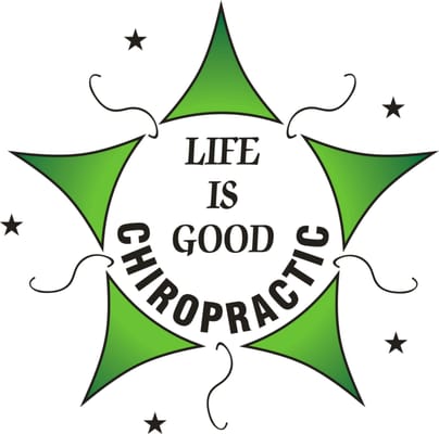 Life is Good ... with Chiropractic!