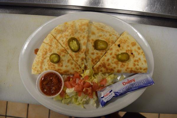 YES... QUESADILLAS TOO!!
 
 STEAK, CHICKEN OR CHEESE