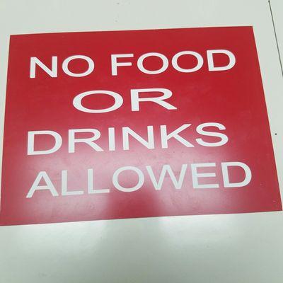 No food or drinks allowed