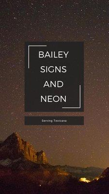 Bailey Signs and Neon