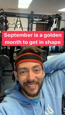 Never a bad time to get in shape... but September is extra good.