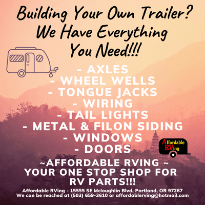 Are you building your own trailer? Come see us at Affordable RVing to get everything you need to make your new project complete!!!