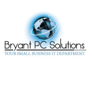 Bryant PC Solutions is "YOUR Small Business I.T. Department!"