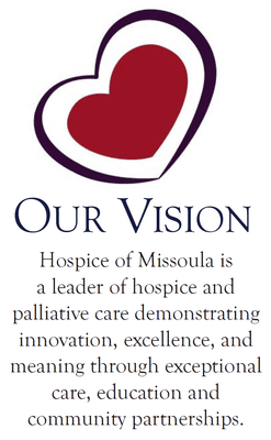 Hospice of Missoula's Vision