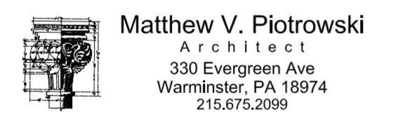 Matthew V. Piotrowski, Architect