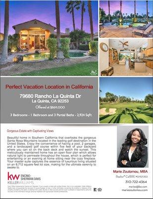 There is a Beautiful Home in La Quinta!
 Call or email me for more information