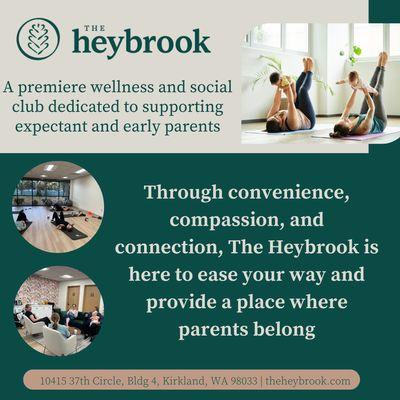 Through convenience, compassion, and connection, The Heybrook is here to ease your way and provide a place where parents belong.