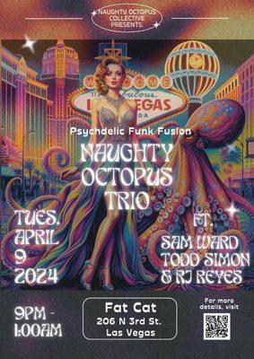 Naughty Octopus Collective Presents:
The Trio live at Fat Cat | Tuesday, April 9 2024 | 9pm - 1am