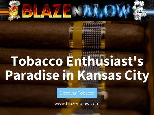 10_Blaze N Blow Smoke Shop_Tobacco Enthusiast_s Paradise in Kansas City.jpg