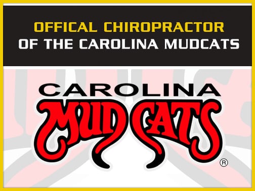 Official Chiropractor of the Carolina Mudcats.