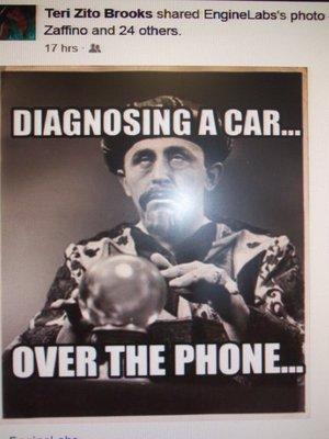 HARD TO DIAGNOSE OVER THE PHONE BRING US YOUR PROBLEM AND WE WILL DETERMIND THE SOLUTION