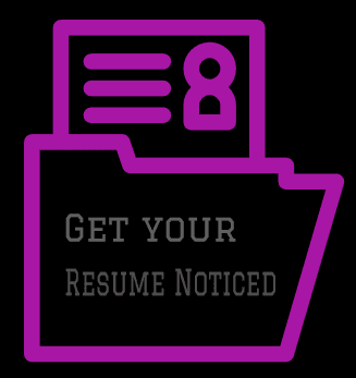 Get Your Resume Noticed