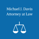 Michael J. Davis Attorney at Law